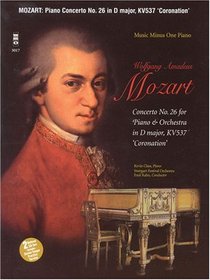 Music Minus One Piano: Mozart Concerto No. 26 in D Major, KV537, 'Coronation' (Sheet Music and CD Accompaniment)