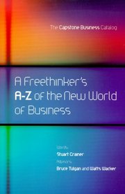 A Freethinker's A-Z of the New World Business