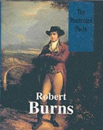 Robert Burns:  Illustrated Poets