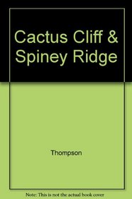 Cactus Cliff & Spiney Ridge