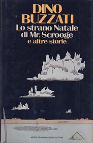 Lo strano Natale di Mr. Scrooge e altre storie (Scrittori italiani) (Italian Edition)
