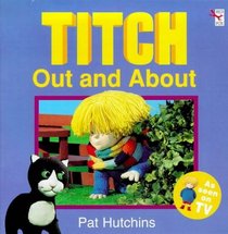Titch Out and About (Titch Storybook)