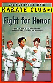Fight for Honor (Karate Club, No 1)