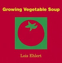 Growing Vegetable Soup