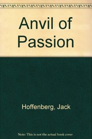 Anvil of Passion