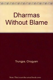Dharmas Without Blame