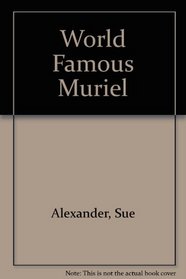 World Famous Muriel