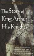 Story of King Arthur and His Knights (Signet Classics)