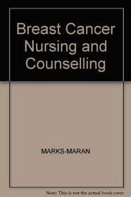 Breast Cancer Nursing and Counseling