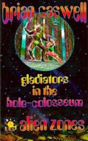 Gladiators in the Holo-Colosseum (Aliens Zone)