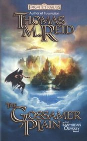 The Gossamer Plain (Forgotten Realms: The Empryean Odyssey, Book 1)