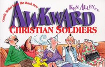 Awkward Christian Soldiers