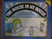 The mouse in my house (A Dandelion first reader)