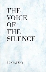 The Voice of the Silence: Verbatim Edition