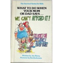 What to Do When Your Mom or Dad Says...