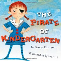 The Pirate of Kindergarten (Richard Jackson Books (Atheneum Hardcover))