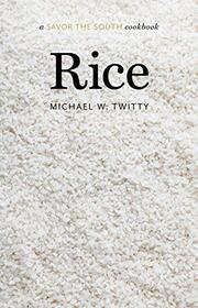 Rice: a Savor the South cookbook (Savor the South Cookbooks)