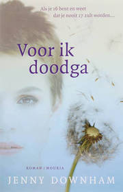 Voor ik doodga (Before I Die) (Dutch Edition)