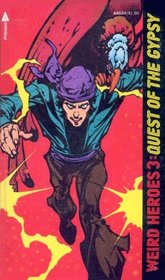 Quest Of The Gypsy (Weird Heroes, Vol. 3)