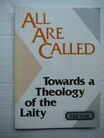All are Called: Towards a Theology of the Laity