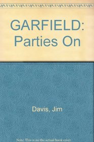 GARFIELD: Parties On
