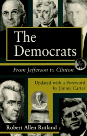 The Democrats: From Jefferson to Clinton