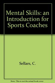 Mental Skills: an Introduction for Sports Coaches