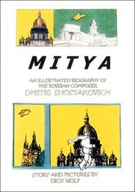 Mitya: An Illustrated Biography Of The Russian Composer Dmitri Shostakovich