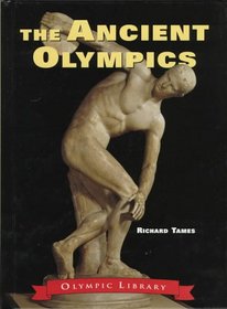 Ancient Olympics (Olympic Library)