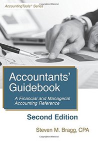 Accountants' Guidebook: Second Edition: A Financial and Managerial Accounting Reference