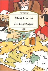 Les Comitadjis: Le Terrorisme dans les Balkans (French Edition)