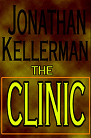 The Clinic (Alex Delaware, Bk 11) (Audio Cassette) (Unabridged)