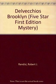 Delvecchio's Brooklyn: A Short Story Collection (Five Star Mystery Series)