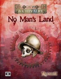 Clockwork and Chivalry No Mans Land