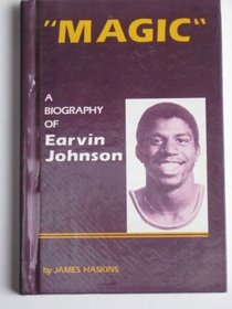 Magic: A Biography of Earvin Johnson