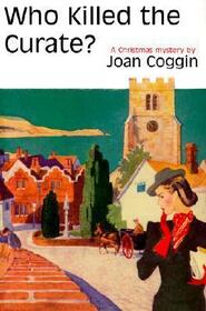 Who Killed the Curate? (Lady Lupin, Bk 1)