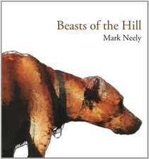 Beasts of the Hill (Field Poetry Series)