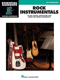 Rock Instrumentals - Essential Elements Guitar Ensembles Early Intermediate