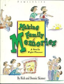 Making Family Memories: A Family Night Planner