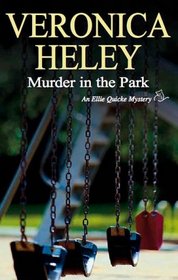 Murder in the Park (Ellie Quicke Mystery Series #9)