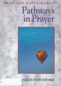 Pathways in Prayer (Waverley study series)
