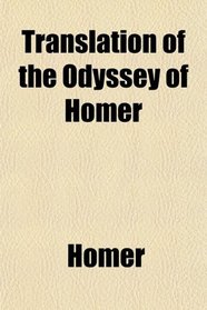 Translation of the Odyssey of Homer
