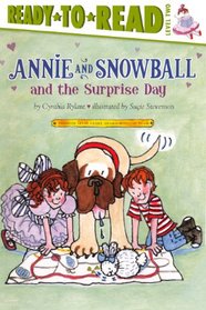 Annie And Snowball And The Surprise Day (Turtleback School & Library Binding Edition) (Ready-To-Read - Level 2)