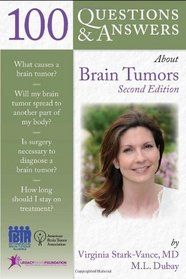 100 Questions & Answers About Brain Tumors, Second Edition