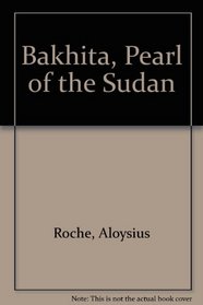 Bakhita, Pearl of the Sudan