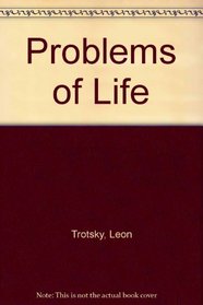 Problems of Life,