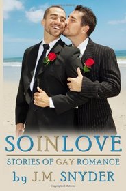 So In Love: Stories of Gay Romance