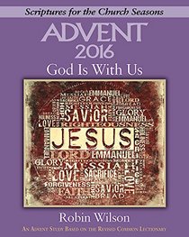 God Is With Us [Large Print]: An Advent Study Based on the Revised Common Lectionary (Scriptures for the Church Seasons)