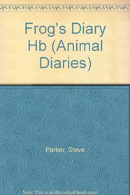 Frog's Diary (Animal Diaries)