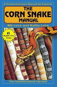 Corn Snake Manual (Herpetocultural Library)
